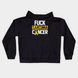 Sarcoma - Fck Sarcoma Cancer Kids Hoodie